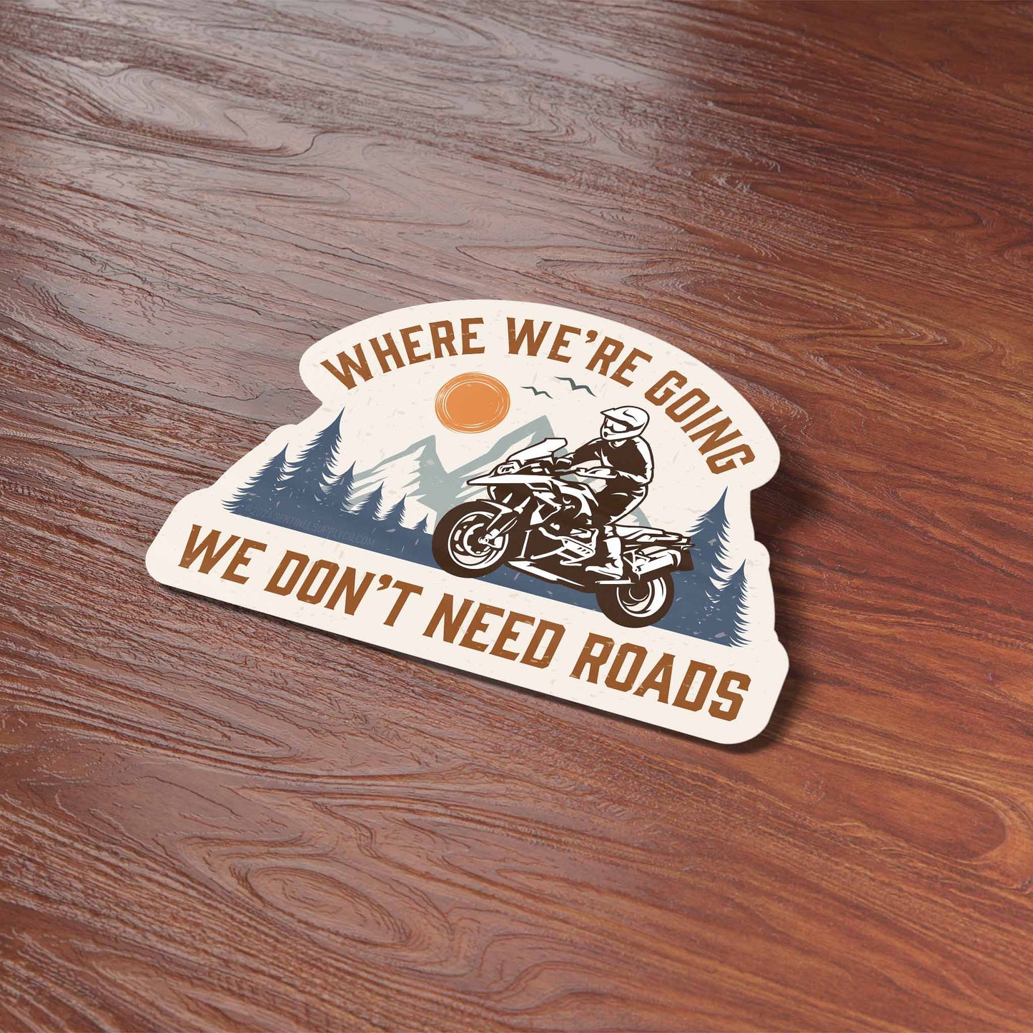 Where We're Going We Don't Need Roads ADV Motorcycle Sticker