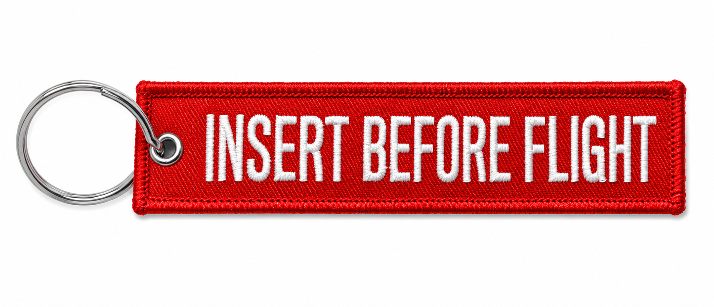 Insert Before Flight - Moto Keychain