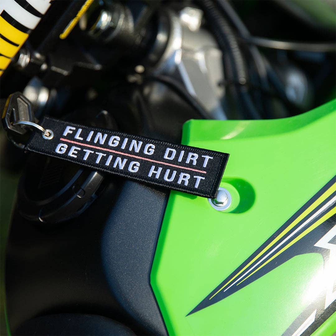 Flinging Dirt Getting Hurt - Dirt Bike Keychain