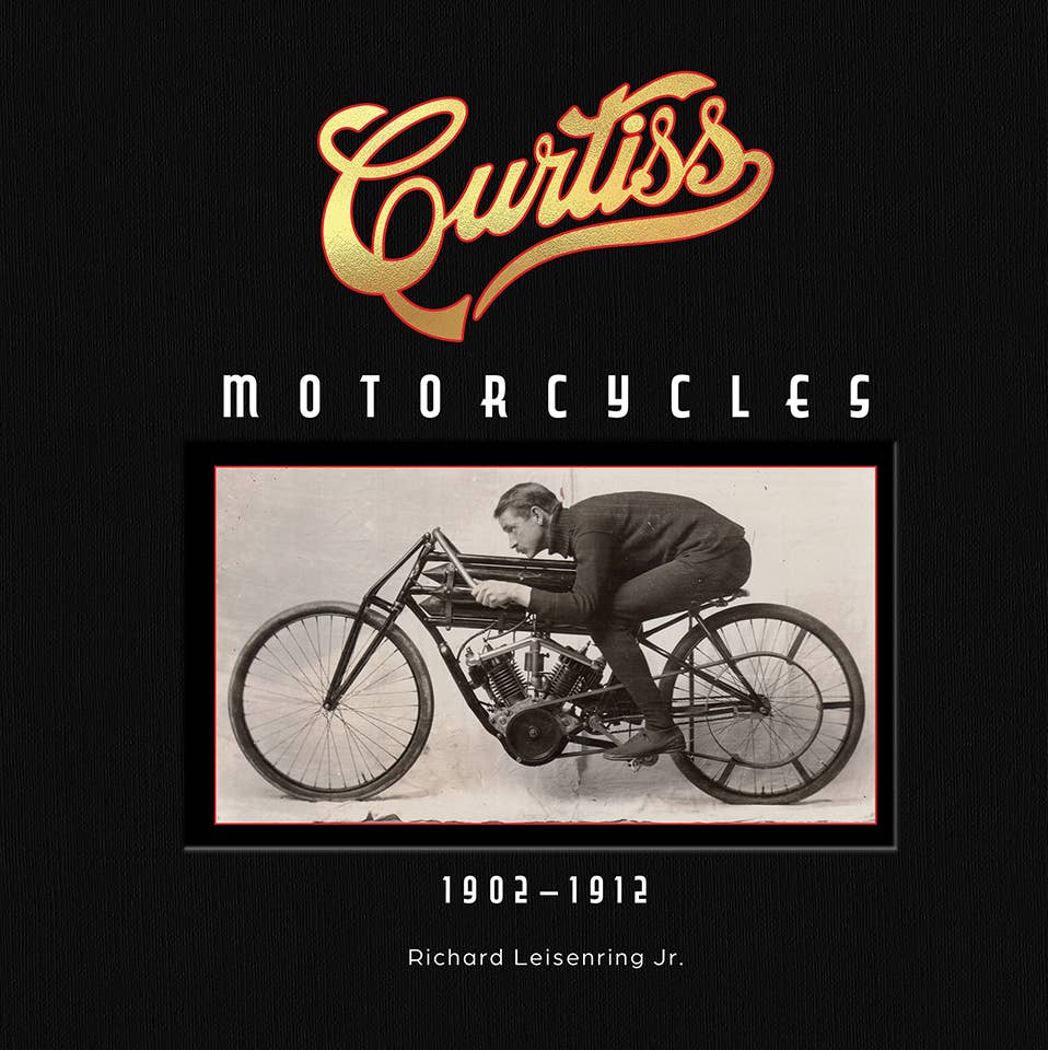Curtiss Motorcycles: 1902–1912