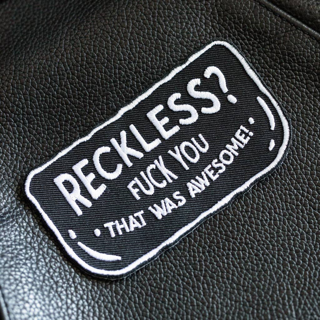 Reckless? - Motorcycle Patch