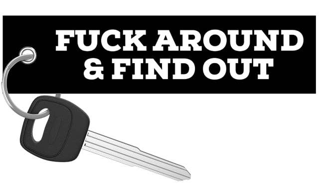 F Around & Find Out - Motorcycle Keychain