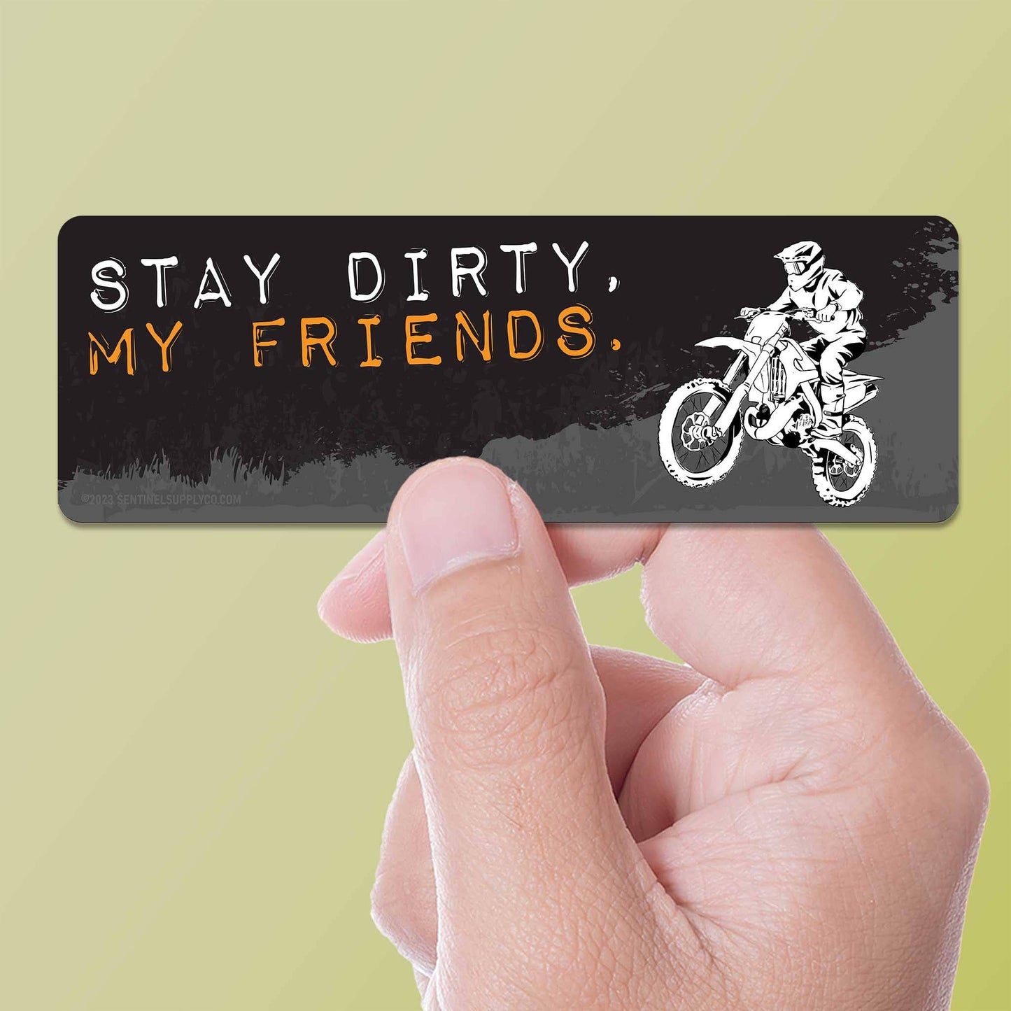 Stay Dirty My Friends Dirtbike Bumper Sticker