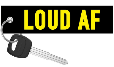 LOUD AF - Motorcycle Keychain