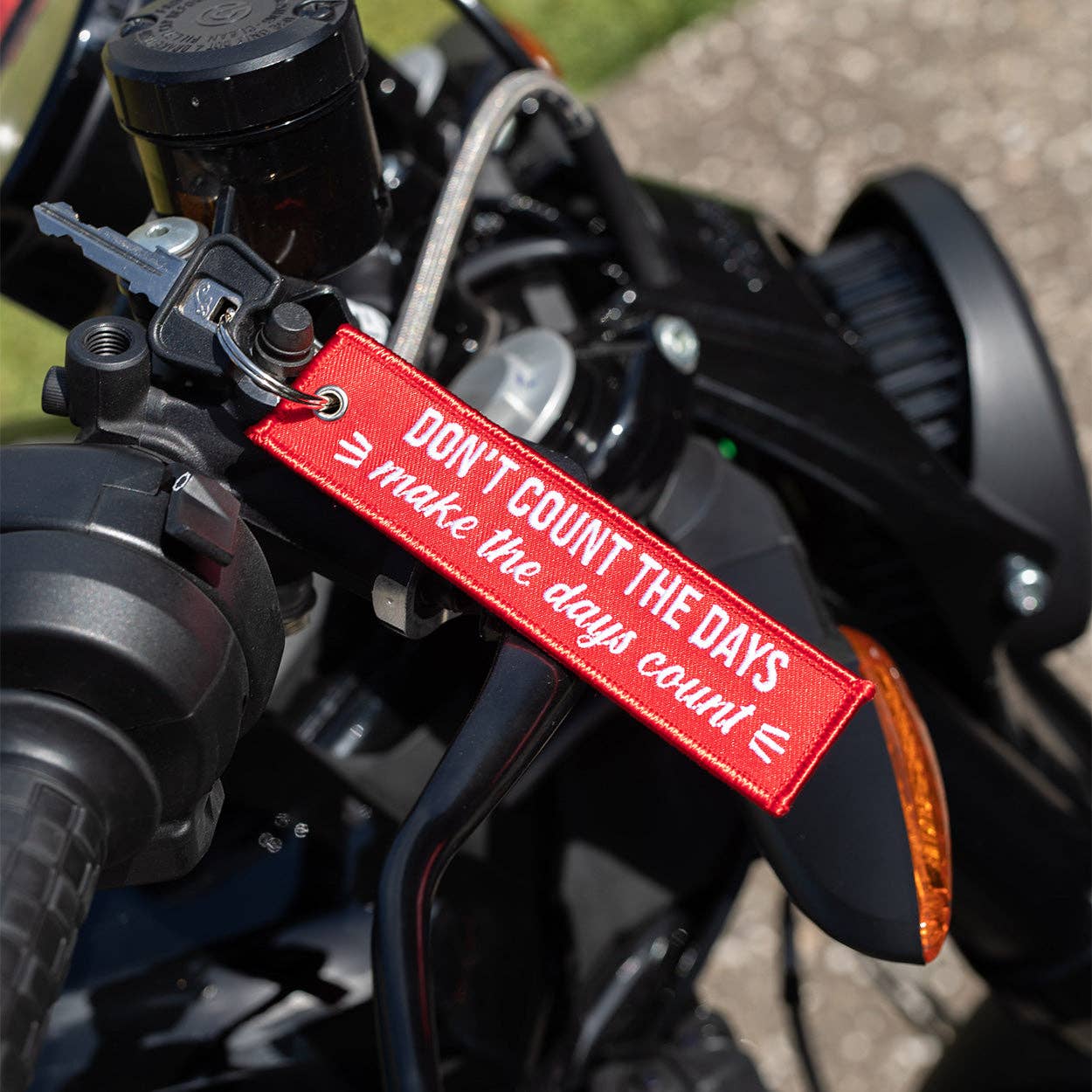 Don't Count The Days - Motorcycle Keychain