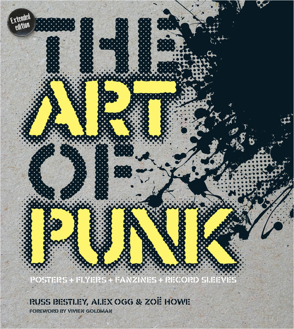The Art of Punk: Posters + Flyers + Fanzines + Record Sleeve