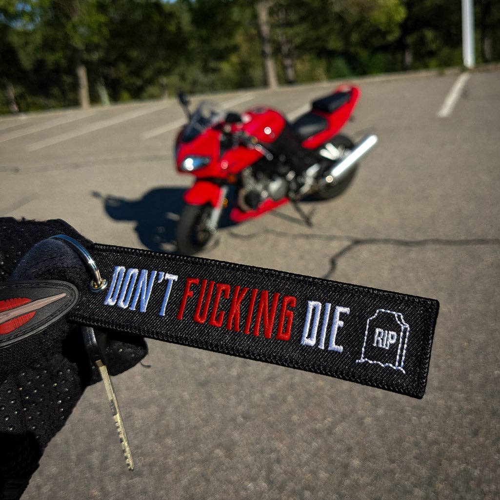 Don't Die - Motorcycle Keychain