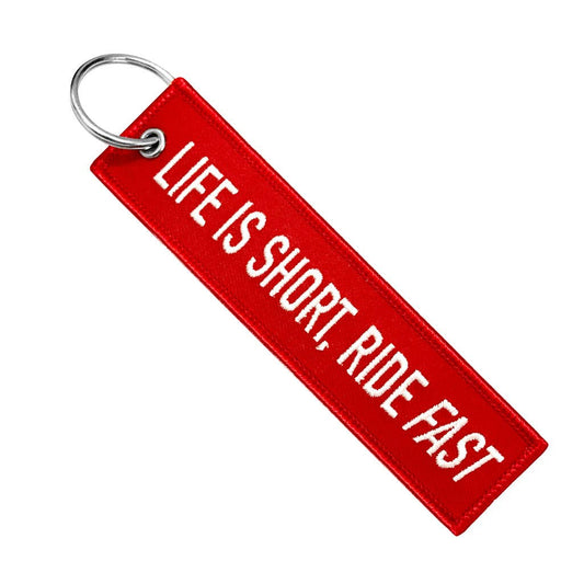 Life is Short, Ride Fast - Motorcycle Keychain